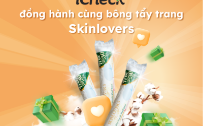 iCheck đồng hành cùng Skinlovers – Bông tẩy trang cao cấp được người dùng yêu thích