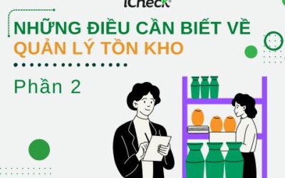 Những điều doanh nghiệp cần biết về quản lý tồn kho (phần 2)