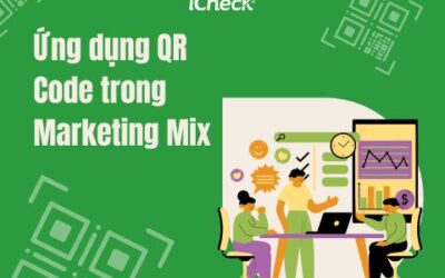 Ứng dụng QR Code trong Marketing Mix – Bài học từ những ông lớn